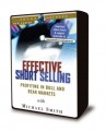 Michael Smith - Effective Short Selling - Profiting in Bull and Bear Markets