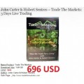 John Carter & Hubert Senters - Trade The Markets - 3 Days Live Trading