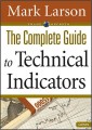 Mark Larson – The Complete Guide to Technical Indicators