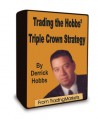 Derrick Hobbs - Trading The Hobbs Triple Crown Strategy Home Study Trading Course