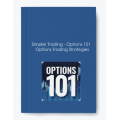 Simpler Trading – Options 101 – Options Trading Strategies